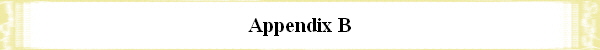 Appendix B
