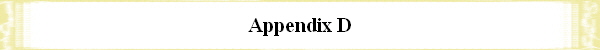 Appendix D
